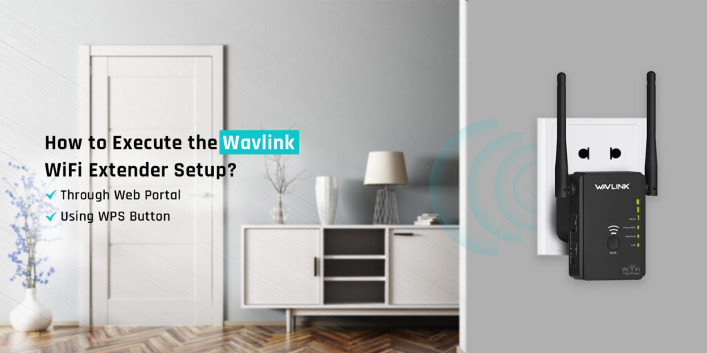 Wavlink Wifi Extender Setup