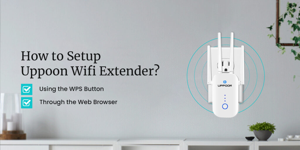 Uppoon Wifi Extender Setup