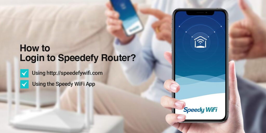 How to Login to Speedefy Router?