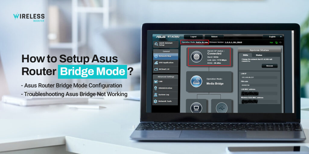 How to Setup Asus Router Bridge Mode?